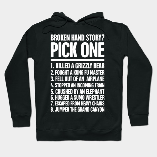 Story Fractured Broken Hand Get Well Gift Hoodie by MeatMan